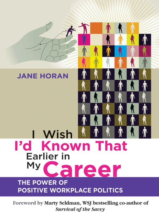 Title details for I Wish I'd Known That Earlier in My Career by Jane Horan - Available